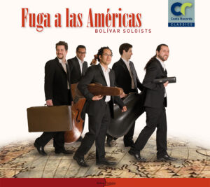 Fuga a las Américas – Bolívar Soloists