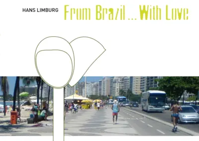 From Brazil…With Love – Hans Limburg